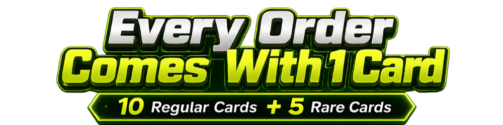 Every order comes with 1 card. 10 regular cards plus 5 rare cards.